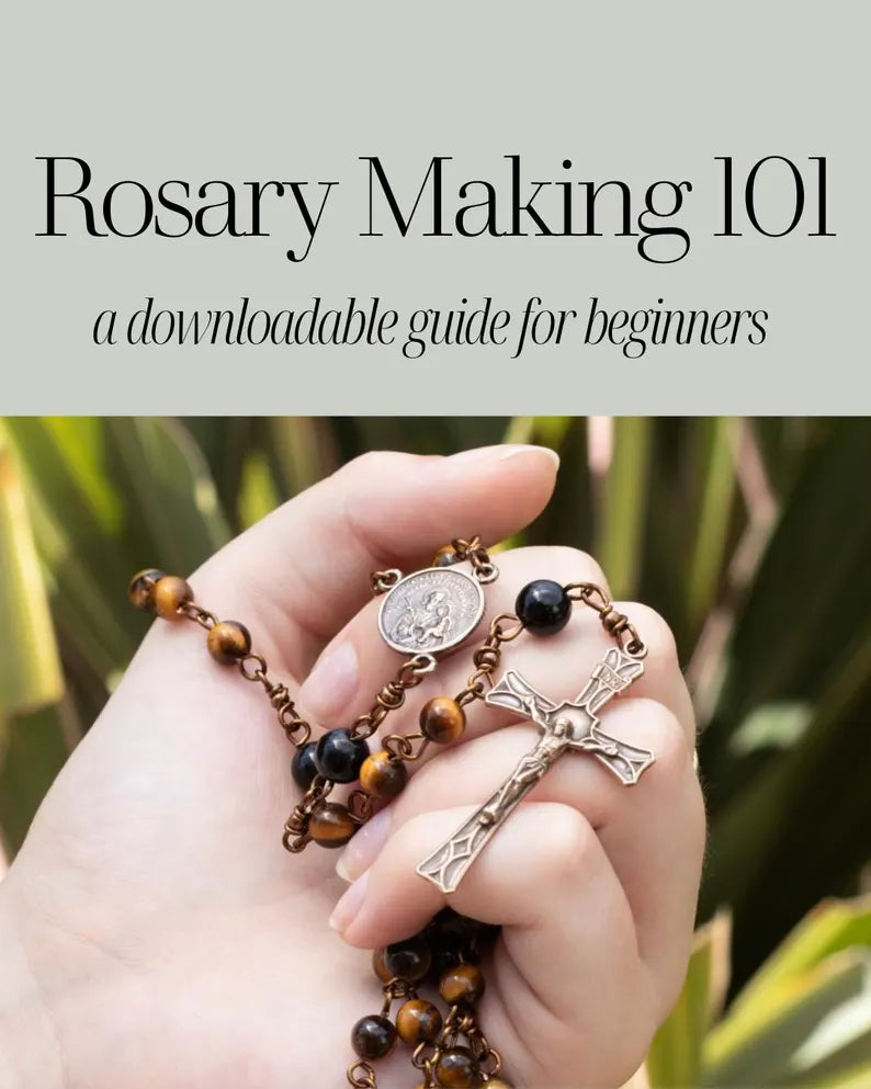 Rosary Making 101 — A Beginner’s Guide to Making Your First Wire-Looped Rosary (Digital Download PDF)